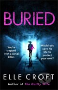 Kniha: Buried (Elle Croft). Orion, 2022 Kniha: Buried (Elle Croft). Orion, 2022
