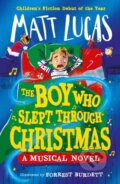 Kniha: The Boy Who Slept Through Christmas (Matt Lucas). Farshore, 2024 Kniha: The Boy Who Slept Through Christmas (Matt Lucas). Farshore, 2024