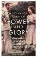 Kniha: Power and Glory - As seen on Channel 4’s Edward vs George (Alexander Larman). Weidenfeld and Nicolson, 2025 Kniha: Power and Glory - As seen on Channel 4’s Edward vs George (Alexander Larman). Weidenfeld and Nicolson, 2025