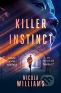 Kniha: Killer Instinct (Nicola Williams). Hamish Hamilton, 2025 Kniha: Killer Instinct (Nicola Williams). Hamish Hamilton, 2025