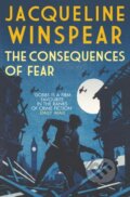 Kniha: The Consequences of Fear (Jacqueline Winspear). Allison & Busby, 2021 Kniha: The Consequences of Fear (Jacqueline Winspear). Allison & Busby, 2021