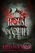Kniha: The House of Quiet (Kiersten White). Delacorte, 2025 Kniha: The House of Quiet (Kiersten White). Delacorte, 2025