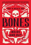 Kniha: Bones (Roy A. Meals). WW Norton & Co, 2021 Kniha: Bones (Roy A. Meals). WW Norton & Co, 2021
