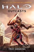 Kniha: Halo: Outcasts (Troy Denning). Titan Books, 2023 Kniha: Halo: Outcasts (Troy Denning). Titan Books, 2023