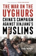 Kniha: The War on the Uyghurs, 2021 Kniha: The War on the Uyghurs, 2021