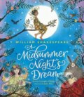 Kniha: A Midsummer Night's Dream (William Shakespeare). Walker books, 2024 Kniha: A Midsummer Night's Dream (William Shakespeare). Walker books, 2024