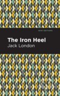 Kniha: The Iron Heel (Jack London). , 2021 Kniha: The Iron Heel (Jack London). , 2021