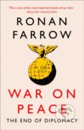Kniha: War on Peace (Ronan Farrow). William Collins, 2021 Kniha: War on Peace (Ronan Farrow). William Collins, 2021