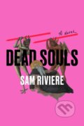 Kniha: Dead Souls (Sam Riviere). , 1900 Kniha: Dead Souls (Sam Riviere). , 1900