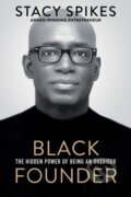 Kniha: Black Founder (Stacy Spikes). Kensington Publishing Corporation, 2026 Kniha: Black Founder (Stacy Spikes). Kensington Publishing Corporation, 2026