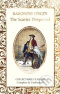 Kniha: The Scarlet Pimpernel (Baroness Orczy). Flame Tree Publishing, 2021 Kniha: The Scarlet Pimpernel (Baroness Orczy). Flame Tree Publishing, 2021