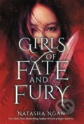 Kniha: Girls of Fate and Fury (Natasha Ngan). Hodder and Stoughton, 2021 Kniha: Girls of Fate and Fury (Natasha Ngan). Hodder and Stoughton, 2021