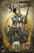 Kniha: Lady Mechanika (Joe Benitez). Image Comics, 2021 Kniha: Lady Mechanika (Joe Benitez). Image Comics, 2021