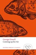 Kniha: Coming Up for Air (George Orwell a Marina MacKay). Oxford University Press, 2021 Kniha: Coming Up for Air (George Orwell a Marina MacKay). Oxford University Press, 2021
