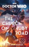 Kniha: Doctor Who: The Church on Ruby Road (Target Collection) (Esmie Jikiemi-Pearson). BBC Books, 2024 Kniha: Doctor Who: The Church on Ruby Road (Target Collection) (Esmie Jikiemi-Pearson). BBC Books, 2024
