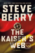 Kniha: The Kaiser's Web (Steve Berry). Minotaur Books, 2021 Kniha: The Kaiser's Web (Steve Berry). Minotaur Books, 2021