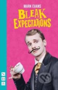 Kniha: Bleak Expectations (Mark Evans). Nick Hern Books, 2023 Kniha: Bleak Expectations (Mark Evans). Nick Hern Books, 2023