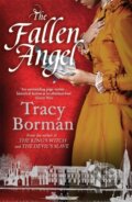 Kniha: The Fallen Angel (Tracy Borman). Hodder Paperback, 2021 Kniha: The Fallen Angel (Tracy Borman). Hodder Paperback, 2021