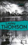 Kniha: The Distant Dead (Lesley Thomson). Head of Zeus, 2021 Kniha: The Distant Dead (Lesley Thomson). Head of Zeus, 2021