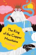Kniha: The King of the Copper Mountains (Paul Biegel). Pushkin, 2026 Kniha: The King of the Copper Mountains (Paul Biegel). Pushkin, 2026