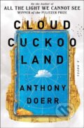 Kniha: Cloud Cuckoo Land (Anthony Doerr). Scribner, 2021 Kniha: Cloud Cuckoo Land (Anthony Doerr). Scribner, 2021