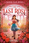 Kniha: The Last Rose (Leah Cypess). Delacorte, 2023 Kniha: The Last Rose (Leah Cypess). Delacorte, 2023