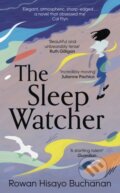 Kniha: The Sleep Watcher (Rowan Hisayo Buchanan). Sceptre, 2023 Kniha: The Sleep Watcher (Rowan Hisayo Buchanan). Sceptre, 2023