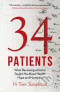 Kniha: 34 Patients (Tom Templeton). Penguin Books, 2022 Kniha: 34 Patients (Tom Templeton). Penguin Books, 2022