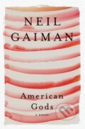 Kniha: American Gods (Neil Gaiman). , 2021 Kniha: American Gods (Neil Gaiman). , 2021