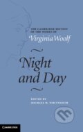 Kniha: Night and Day (Virginia Woolf a Michael H. Whitworth). Cambridge University Press, 2018 Kniha: Night and Day (Virginia Woolf a Michael H. Whitworth). Cambridge University Press, 2018