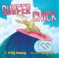 Kniha: Surfer Chick (Kristy Dempsey). Abrams Books for young Readers, 2018 Kniha: Surfer Chick (Kristy Dempsey). Abrams Books for young Readers, 2018