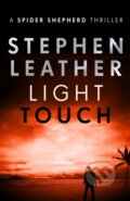 Kniha: Light Touch (Stephen Leather). Hodder Paperback, 2018 Kniha: Light Touch (Stephen Leather). Hodder Paperback, 2018