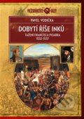 Kniha: Dobytí říše Inků (Pavel Vodička), 2026 Kniha: Dobytí říše Inků (Pavel Vodička), 2026