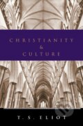 Kniha: Christianity and Culture (T. S. Eliot). Houghton Mifflin, 1960 Kniha: Christianity and Culture (T. S. Eliot). Houghton Mifflin, 1960
