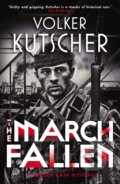 Kniha: The March Fallen (Kutscher Volker). Sandstone, 2020 Kniha: The March Fallen (Kutscher Volker). Sandstone, 2020