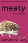 Kniha: Meaty (Samantha Irby). Faber and Faber, 2020 Kniha: Meaty (Samantha Irby). Faber and Faber, 2020