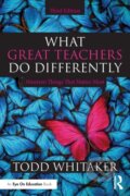 Kniha: What Great Teachers Do Differently (Todd Whitaker). Routledge, 2020 Kniha: What Great Teachers Do Differently (Todd Whitaker). Routledge, 2020