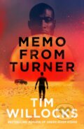 Kniha: Memo From Turner (Tim Willocks). Jonathan Cape, 2018 Kniha: Memo From Turner (Tim Willocks). Jonathan Cape, 2018