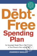 Kniha: The Debt-Free Spending Plan (Joanneh Nagler). Amacom, 2018 Kniha: The Debt-Free Spending Plan (Joanneh Nagler). Amacom, 2018