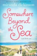 Kniha: Somewhere Beyond the Sea (Miranda Dickinson). Pan Books, 2018 Kniha: Somewhere Beyond the Sea (Miranda Dickinson). Pan Books, 2018