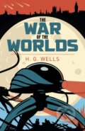 Kniha: The War of the Worlds (H. G. Wells). Arcturus, 2019 Kniha: The War of the Worlds (H. G. Wells). Arcturus, 2019