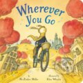 Kniha: Wherever You Go (Pat Zietlow Miller). Little, Brown Young Readers, 2019 Kniha: Wherever You Go (Pat Zietlow Miller). Little, Brown Young Readers, 2019