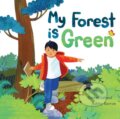 Kniha: My Forest Is Green (Ashley Barron). Kids Can, 2019 Kniha: My Forest Is Green (Ashley Barron). Kids Can, 2019