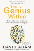 Kniha: The Genius Within (David Adam). Picador, 2019 Kniha: The Genius Within (David Adam). Picador, 2019