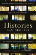 Kniha: Histories (Sam Guglani). Riverrun, 2018 Kniha: Histories (Sam Guglani). Riverrun, 2018