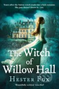 Kniha: The Witch Of Willow Hall (Hester Fox). HQ, 2018 Kniha: The Witch Of Willow Hall (Hester Fox). HQ, 2018