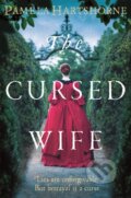 Kniha: The Cursed Wife (Pamela Hartshorne). Pan Books, 2018 Kniha: The Cursed Wife (Pamela Hartshorne). Pan Books, 2018