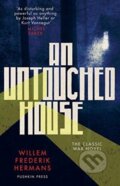 Kniha: An Untouched House (Willem Frederik Hermans). Pushkin Press, 2018 Kniha: An Untouched House (Willem Frederik Hermans). Pushkin Press, 2018