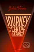 Kniha: Journey to the Centre of the Earth (Jules Verne). William Collins, 2018 Kniha: Journey to the Centre of the Earth (Jules Verne). William Collins, 2018