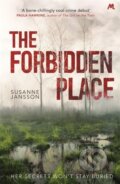 Kniha: The Forbidden Place (Susanne Jansson). Mulholland Books, 2018 Kniha: The Forbidden Place (Susanne Jansson). Mulholland Books, 2018